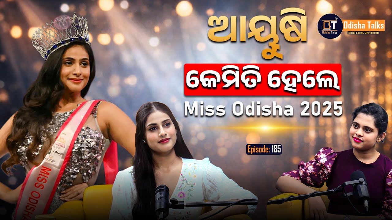 A deep chitchat with Miss Odisha India 2025 | Ayushi Panda | Odisha Talks