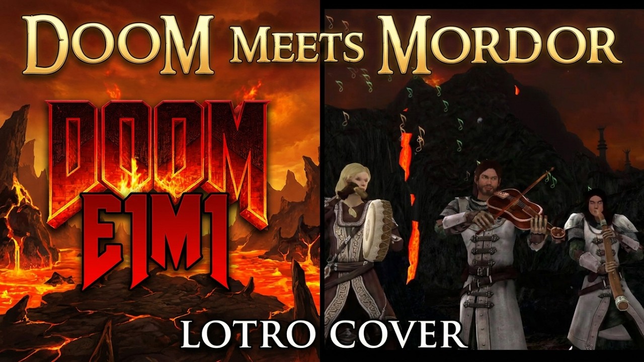 Doom Meets Mordor &ndash; E1M1 Cover at Mount Doom (LOTRO Performance)