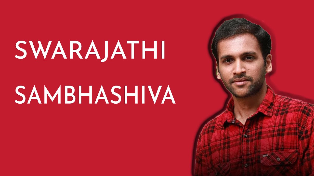 SWARAJATHI || SAMBHASHIVA || KAMAS