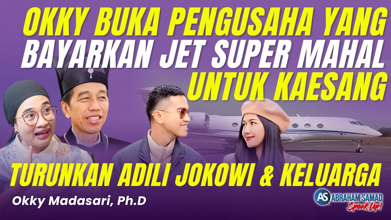 Okky Buka Pengusaha Yang Bayarkan Jet Super Mahal Bagi Kaesang. Turunkan Adili Jokowi & Keluarga