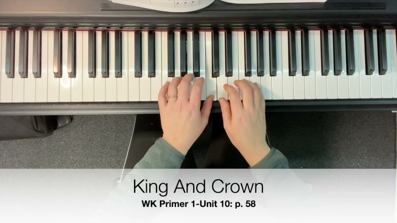 WK Primer 1-Unit 10: p. 58 King And Crown