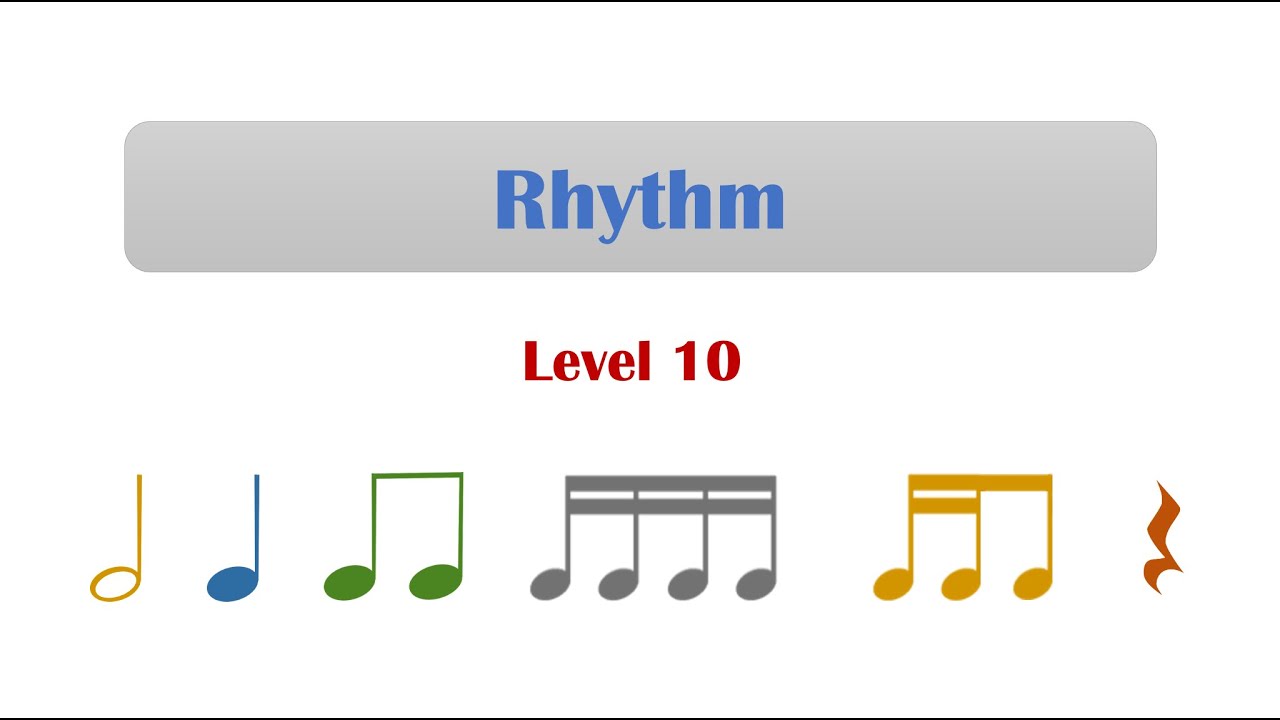 Rhythm Level 10