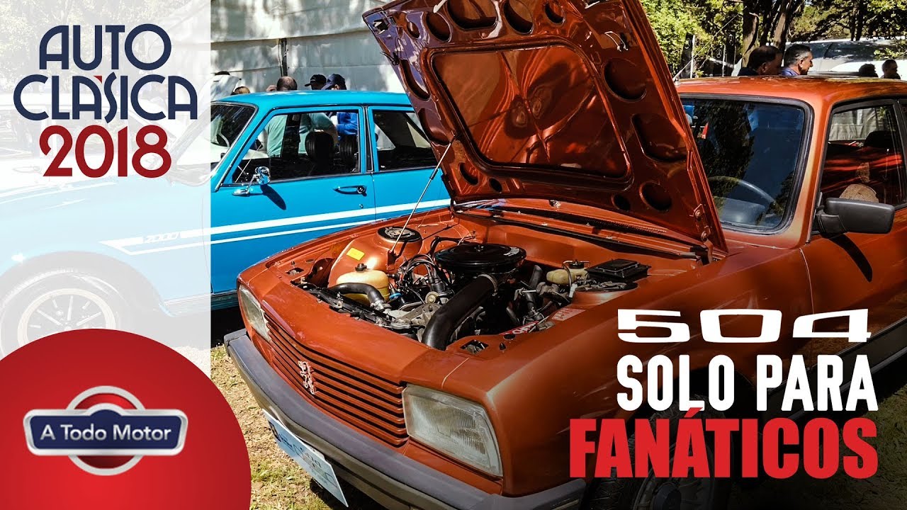 Peugeot 504 ¡SOLO PARA FANÁTICOS! – Autoclásica 2018