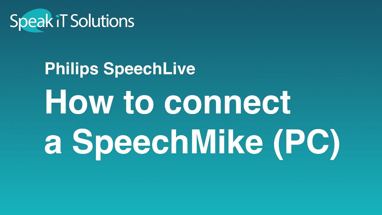 SpeechLive - connecting your dictation microphone (PC)