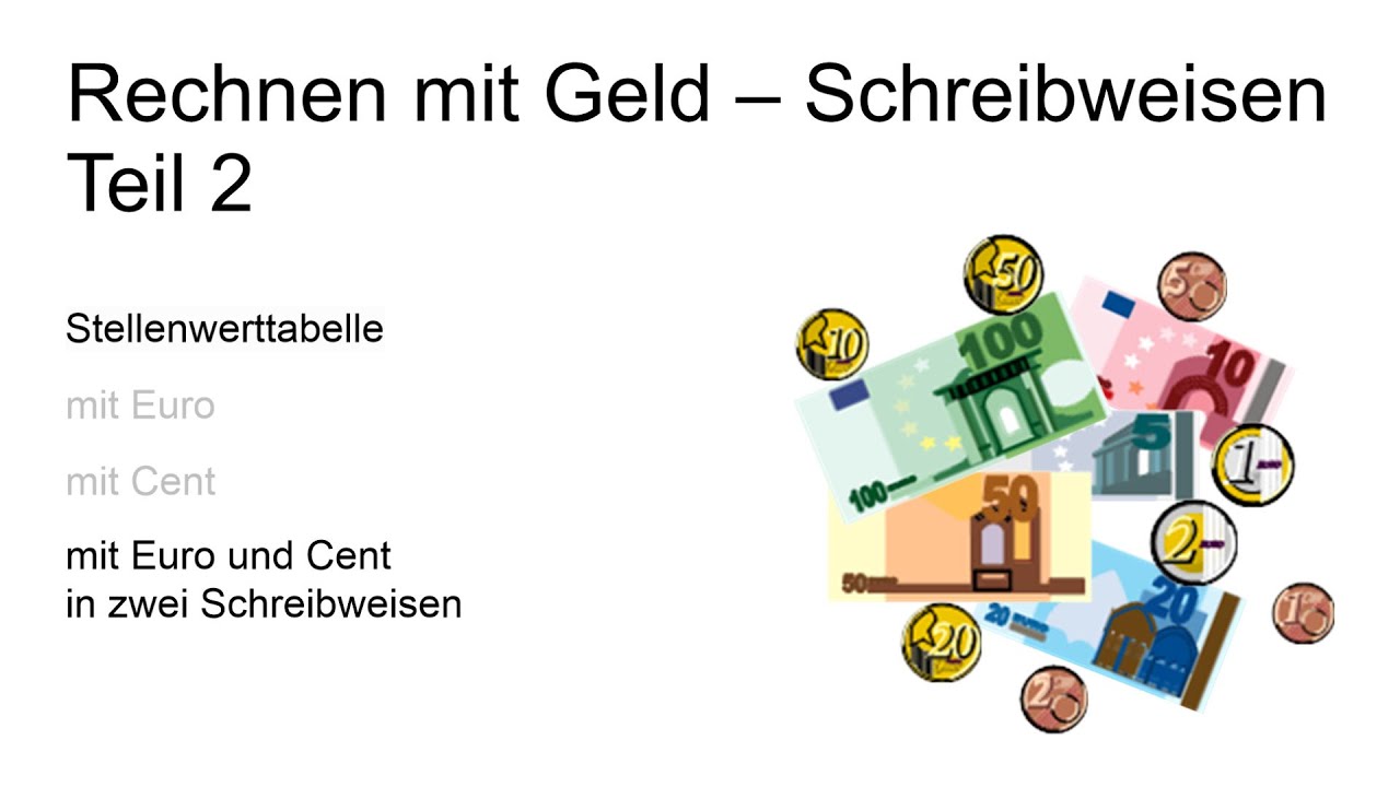 Schreibweisen mit Geld, Teil 2, Euros und Cents