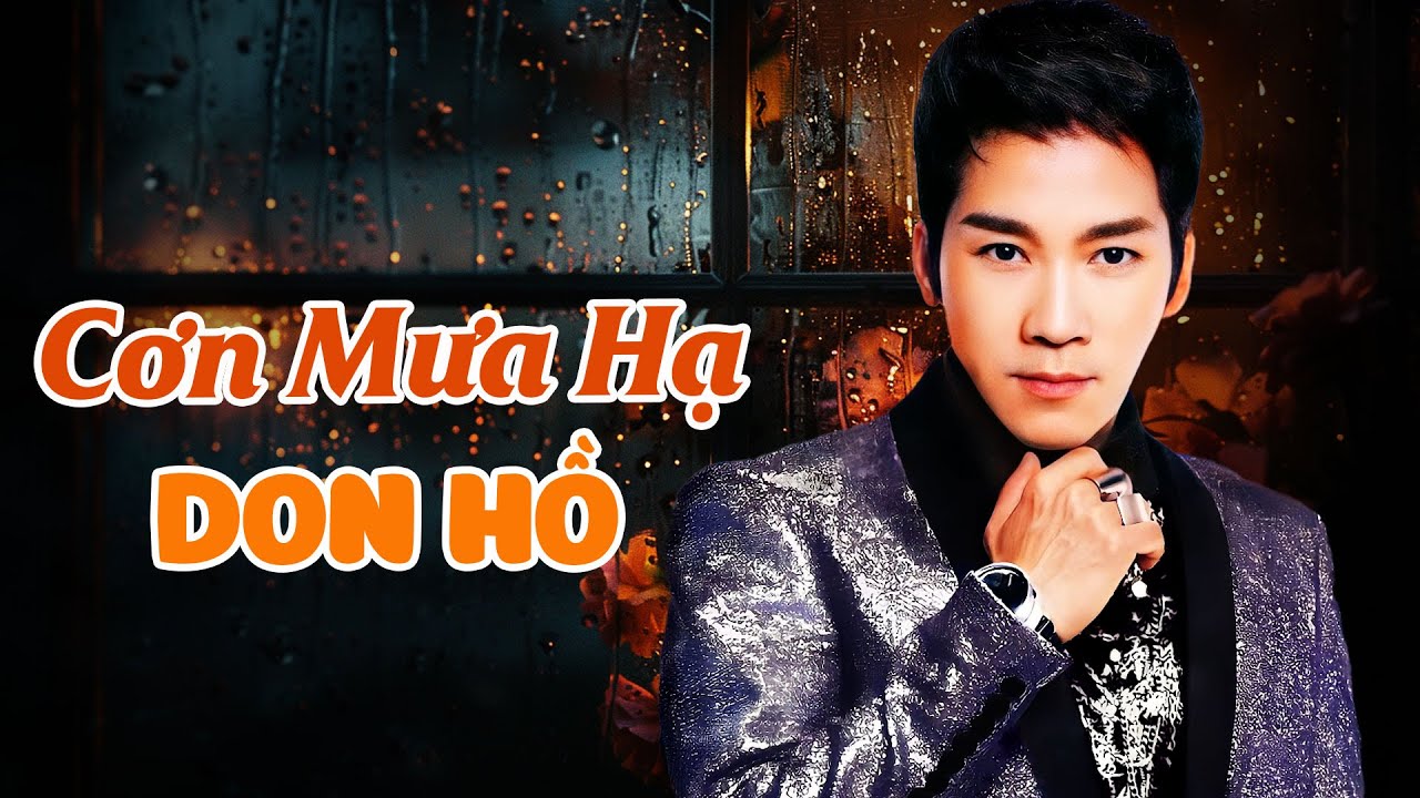 Cơn Mưa Hạ (Tình Ca Xưa) - Don Hồ x Trúc Hồ-Trầm Tử Thiêng