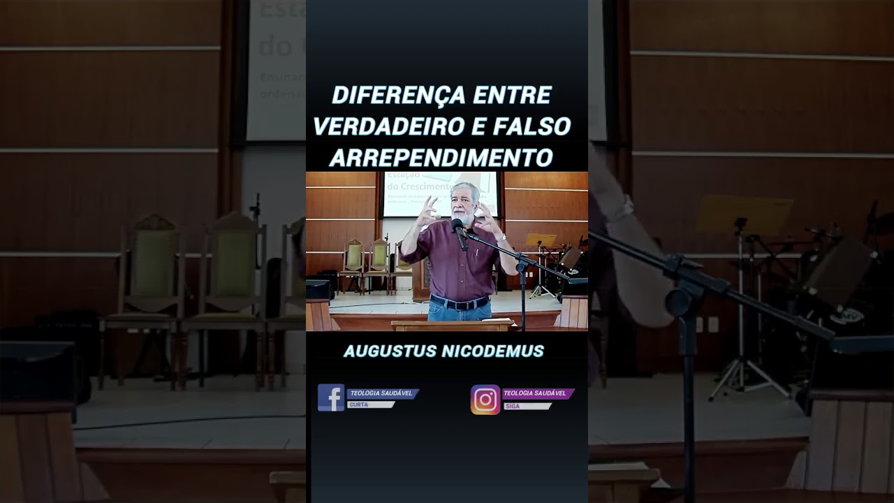 Qual diferen&ccedil;a entre verdadeiro e falso arrependimento? - Augustus Nicodemus