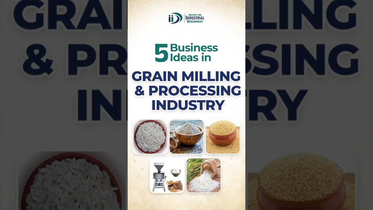 5 Business Ideas in Grain Milling & Processing Industry | #ytshortsindia #youtubeshorts