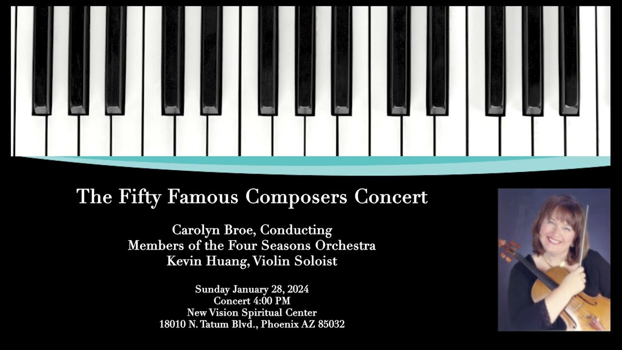 Fifty Famous Composers Concert - Cecile Chaminade "Novelette & Villanelle," Carolyn Broe conductor