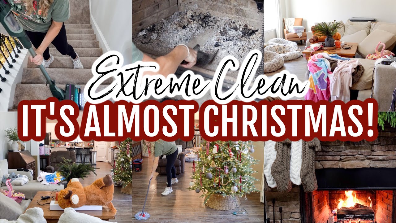 *NEW* EXTREME CLEAN WITH ME! || LAST MINUTE CHRISTMAS CLEANING MOTIVATION 🎄