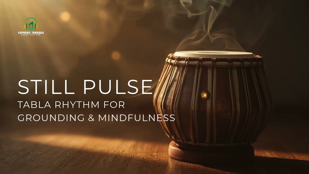 Still Pulse – 7 Min Tabla Rhythm for Grounding & Mindfulness 🌅