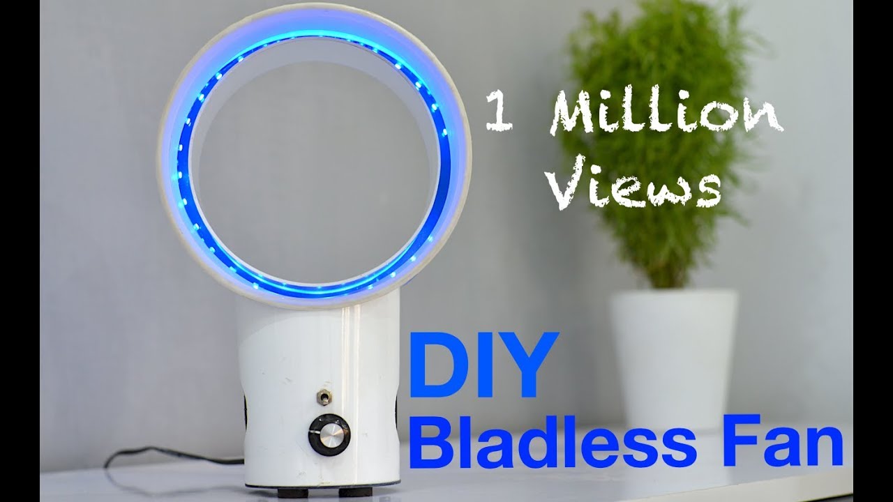How to make a Blade-Less Table Fan