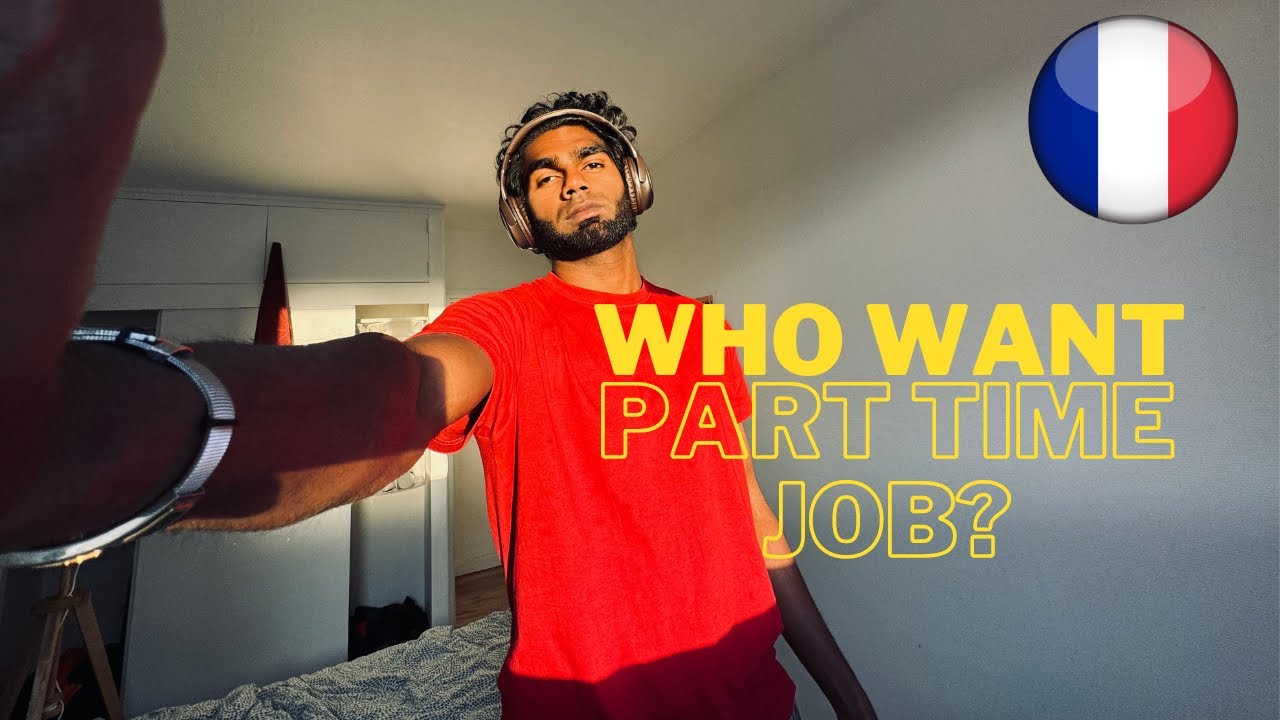 Advice to get part time job in France. #france #tamilstudents