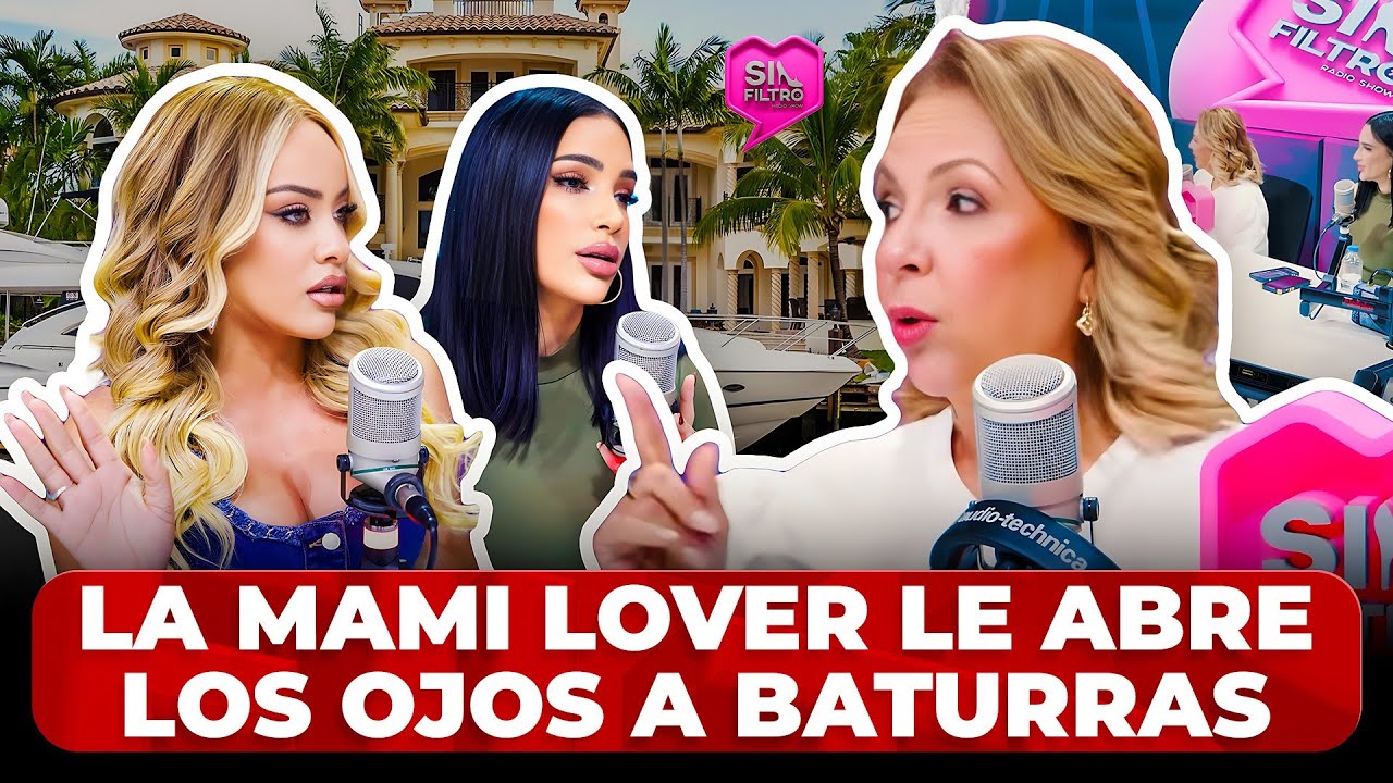 LA MAMI LOVER LE ABRE LOS OJOS A LAS BATURRAS POR CREERSE RICAS