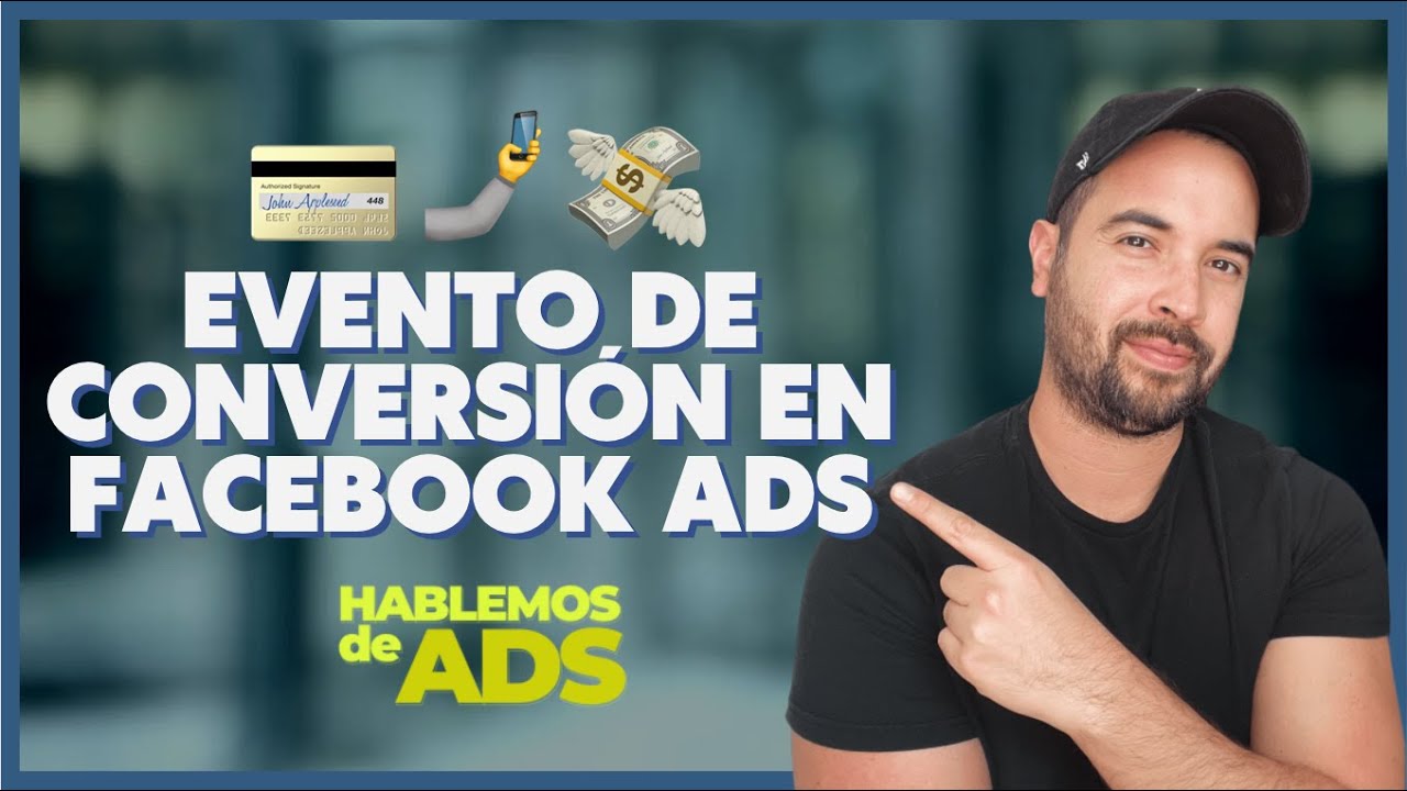 Cómo configurar eventos en anuncios de Facebook & Instagram | Hablemos de Ads