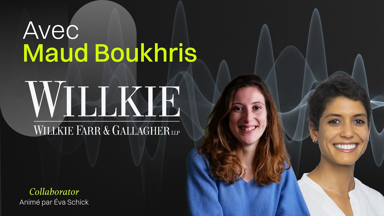 Durer en cabinet américain : entretien avec Maud Boukhris, avocate chez Willkie Farr & Gallagher
