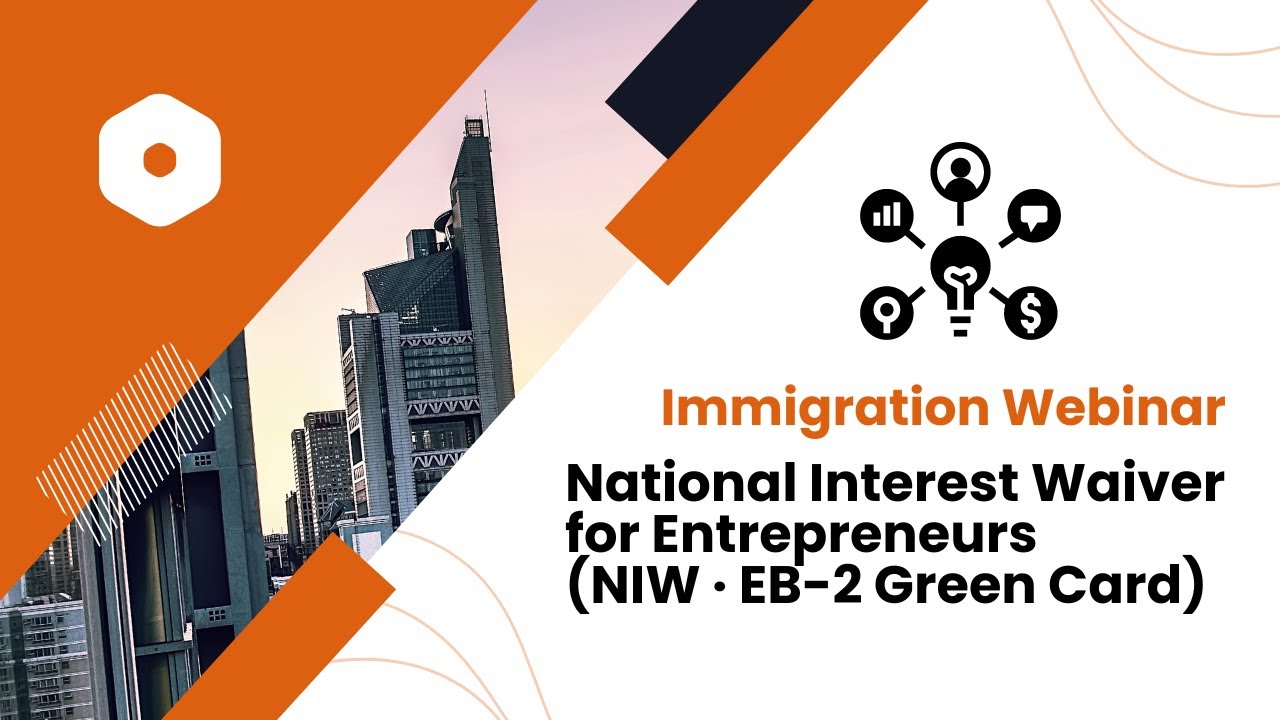 National Interest Waiver for Entrepreneurs (NIW · EB-2 Green Card)