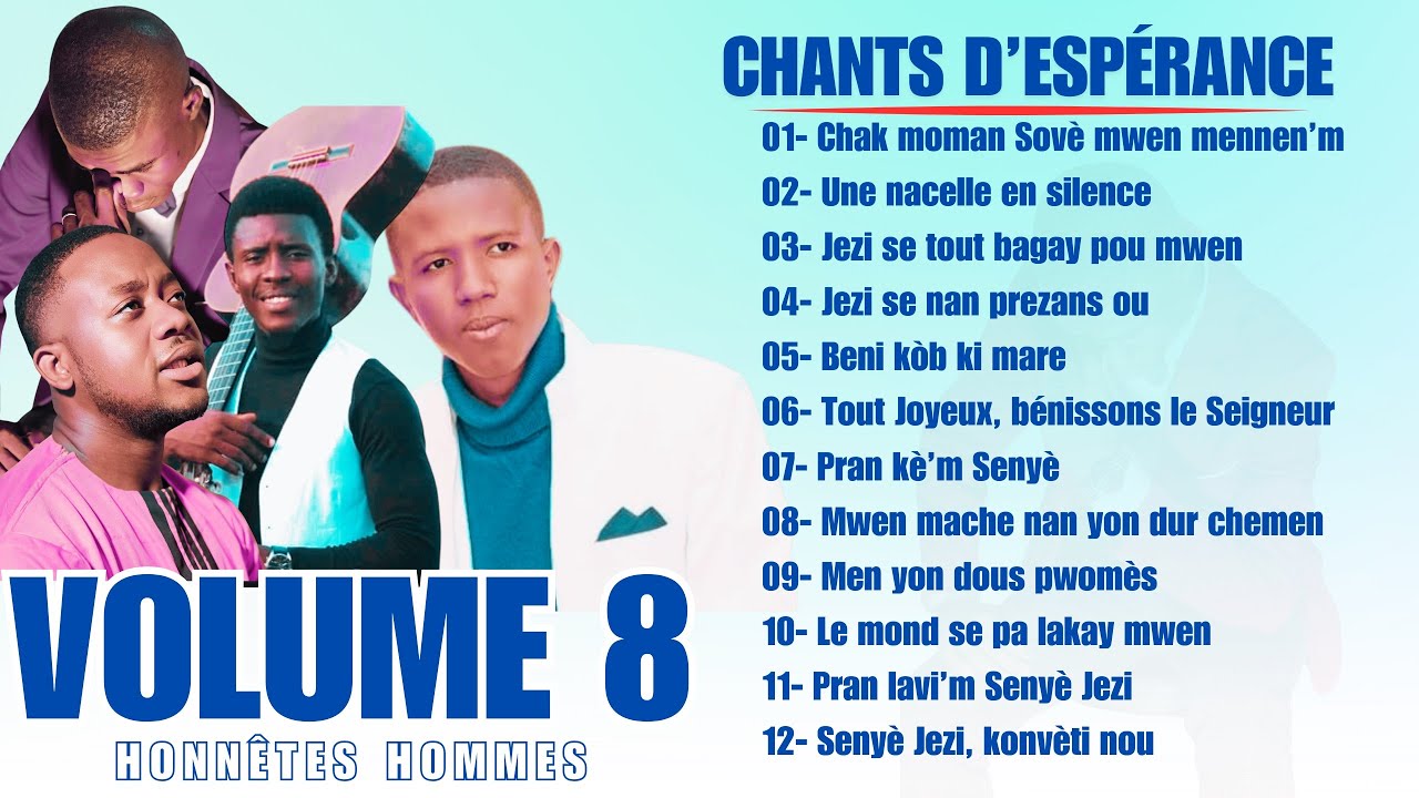 Compilation Chants D’Espérance | Volume 8 | Groupe Honnêtes Hommes