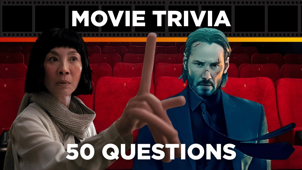 Movies Trivia Quiz  |  50 Questions