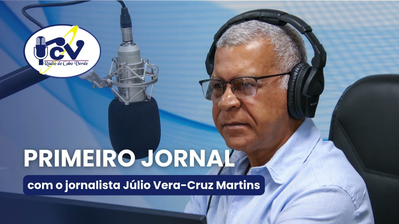 Primeiro Jornal RCV com o jornalista Júlio Vera-Cruz Martins - 26 janeiro 2026