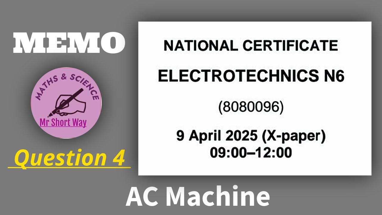 Electrotechnics N6 April 2025 Question 4 AC Machine