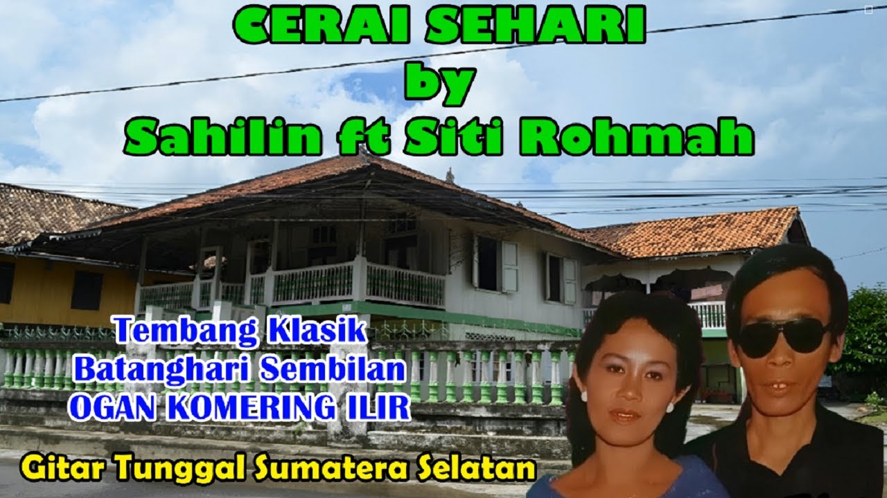Cerai Sehari - Sahilin ft Rohma, 