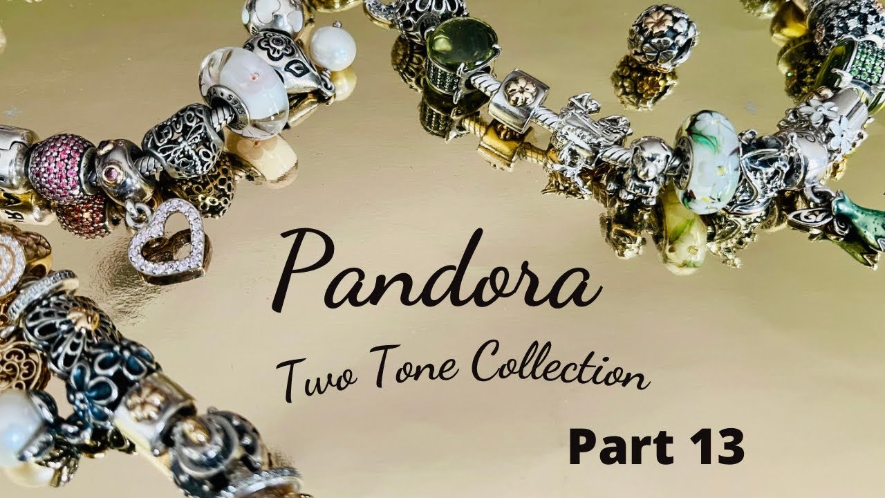 PANDORA Two Tone Collection Series ⭐️ Part 13 🌟🌟🌟