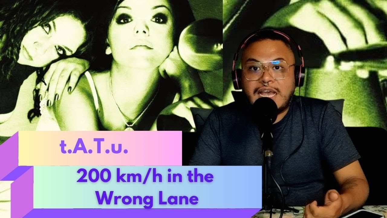 t.A.T.u. hizo historia - Review de 200 km/h in the Wrong Lane