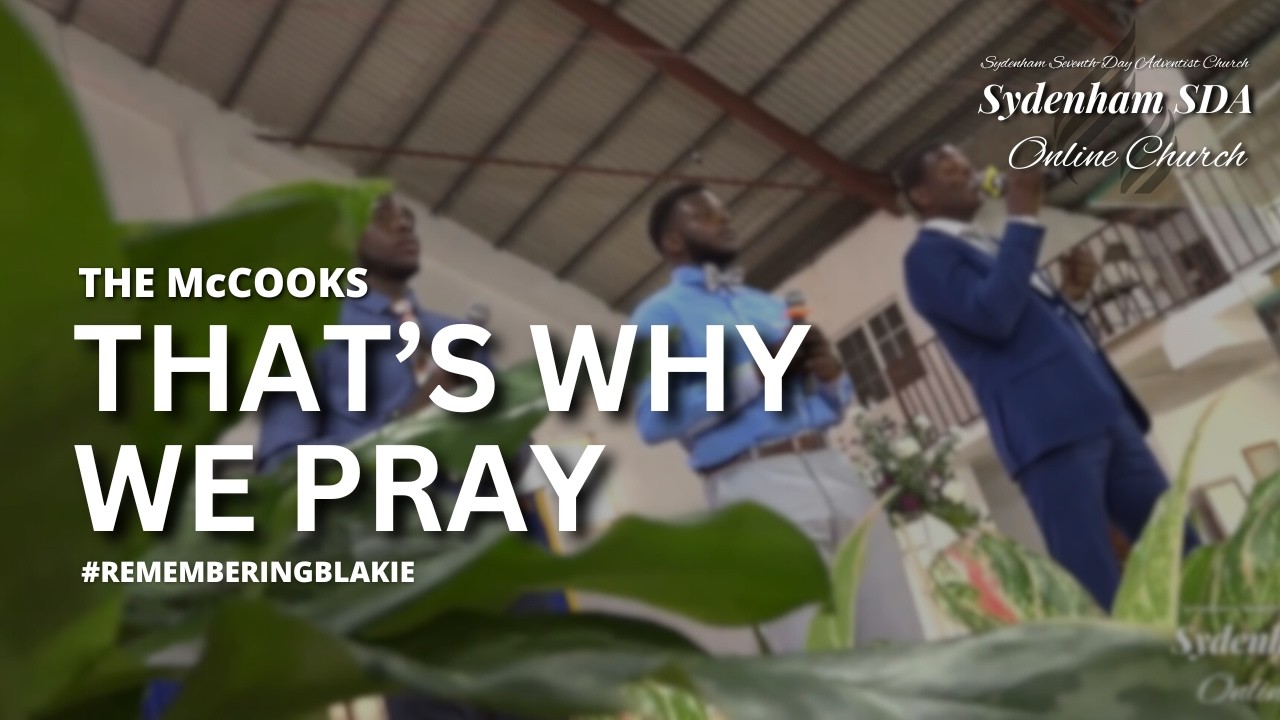 That’s Why We Pray | The McCooks | #RememberingBlakie