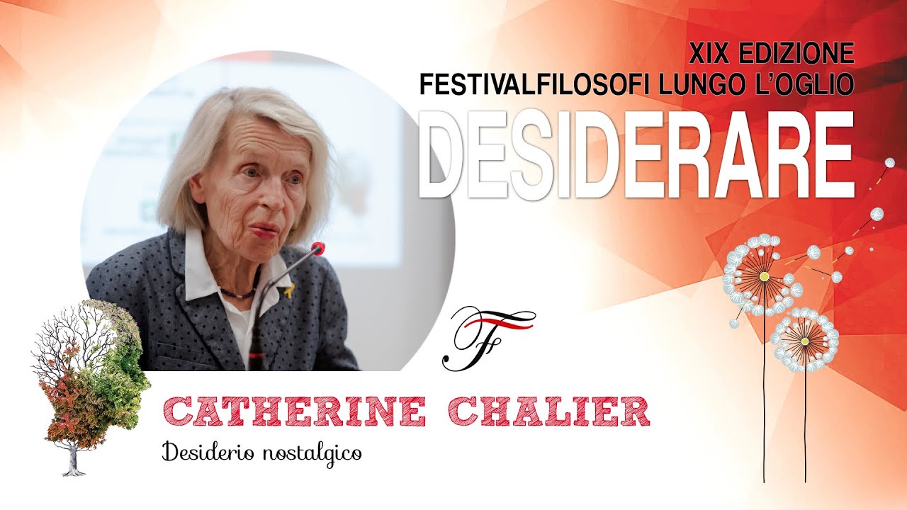 Catherine Chalier - Desiderio nostalgico | Desiderare 2024