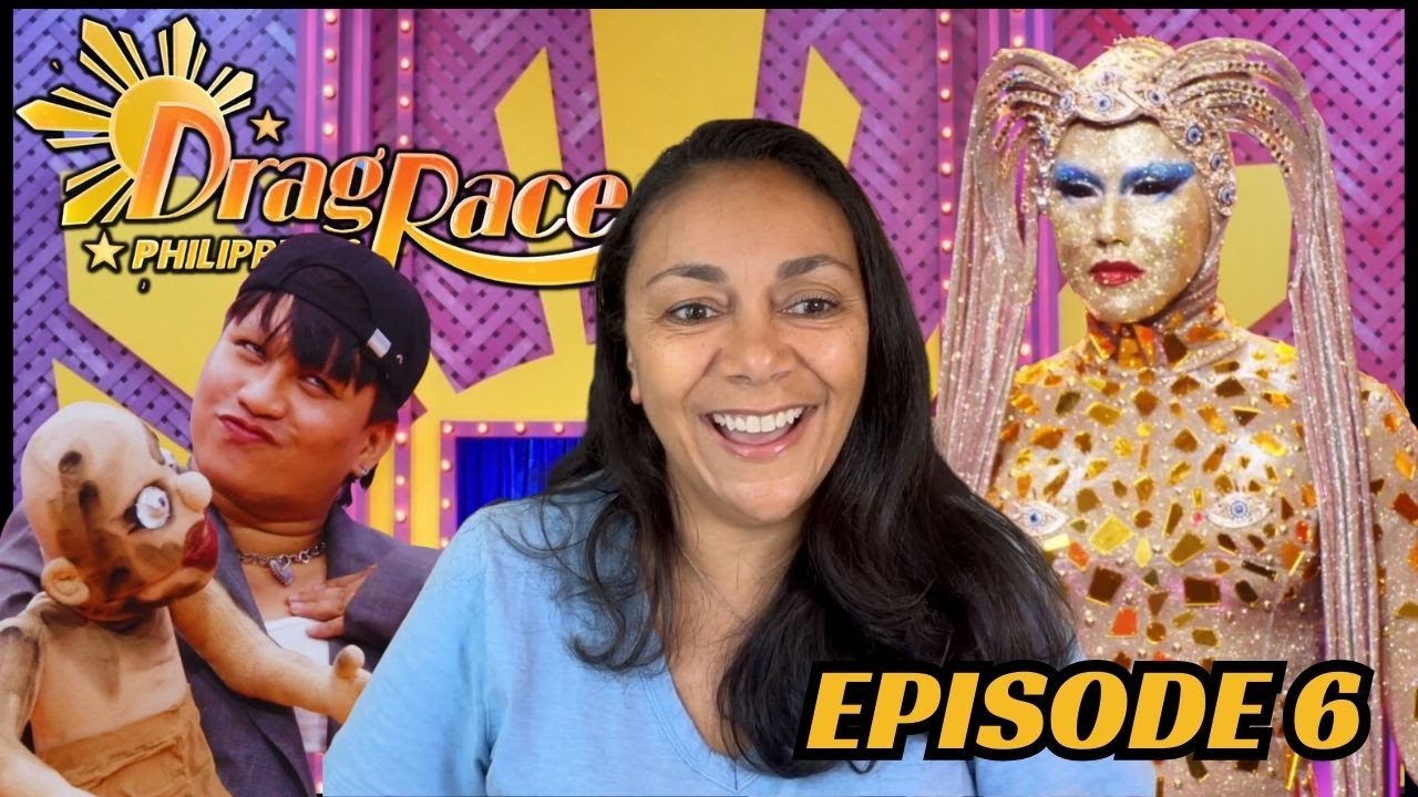 DRAG RACE PHILIPPINES Season 2 Episode 6 REACTION*