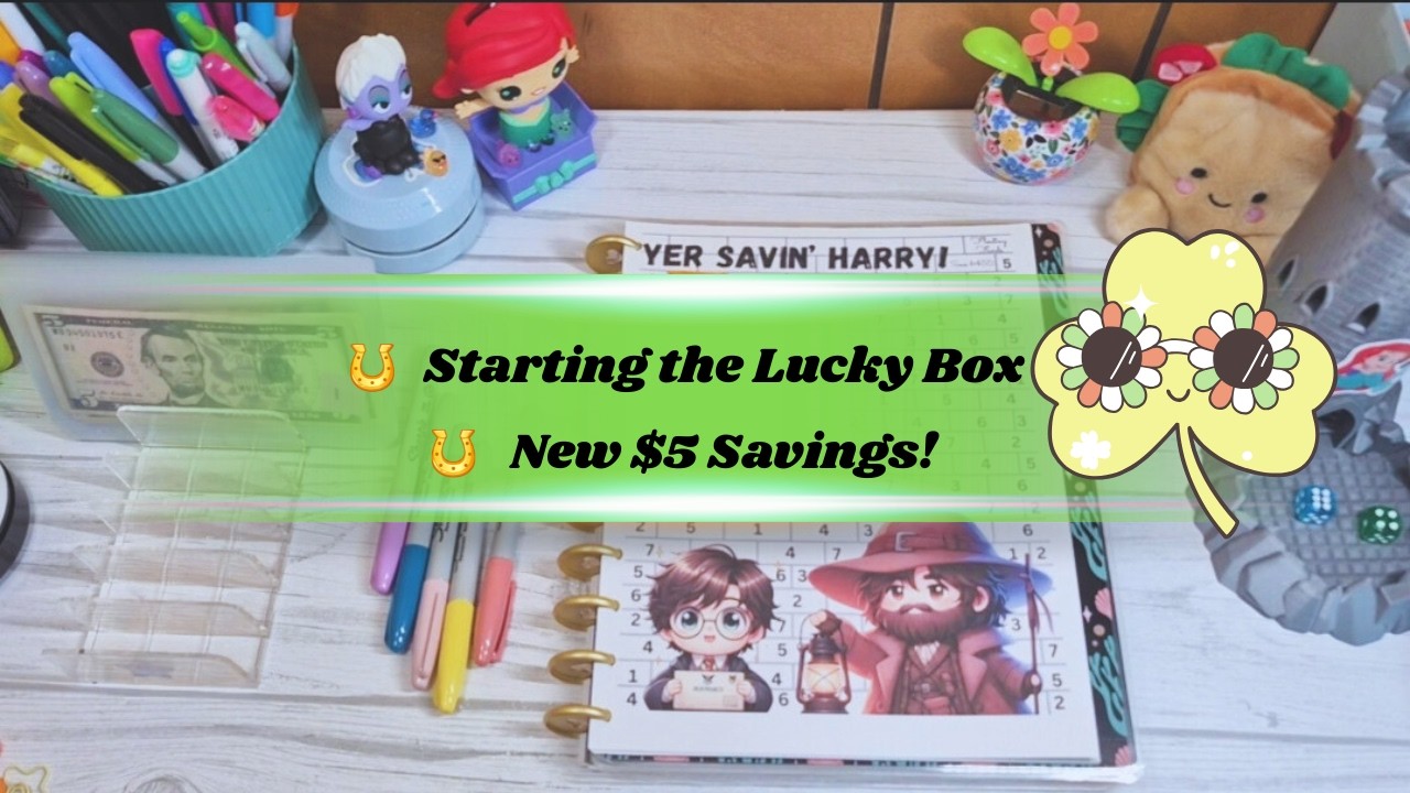 Starting The New Lucky Box! | $5 Dollar Savings | Fitness Challenge Freebie | High Priority Savings.