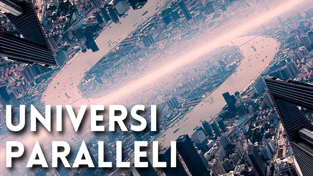 Perch&eacute; esistono gli universi paralleli e come potrebbero essere