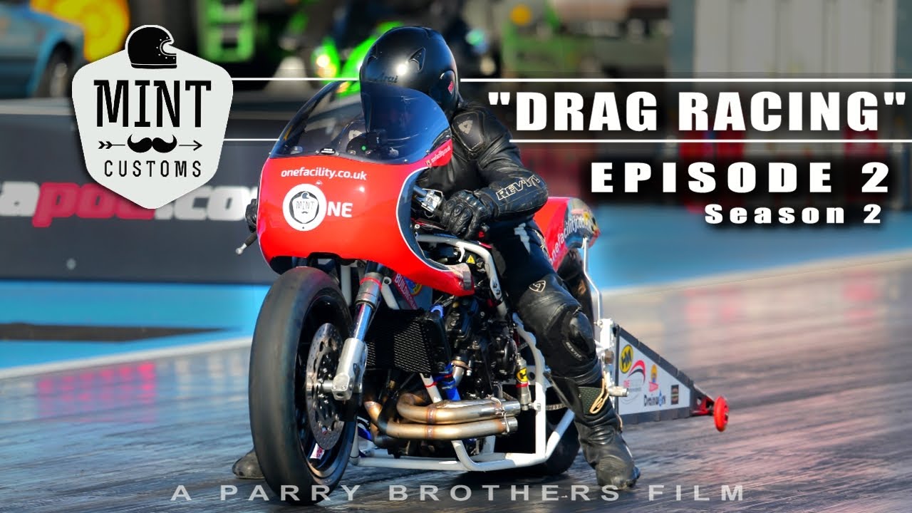 Charity Drag Bike Racing at Santa Pod - S2E2 Mint Customs 