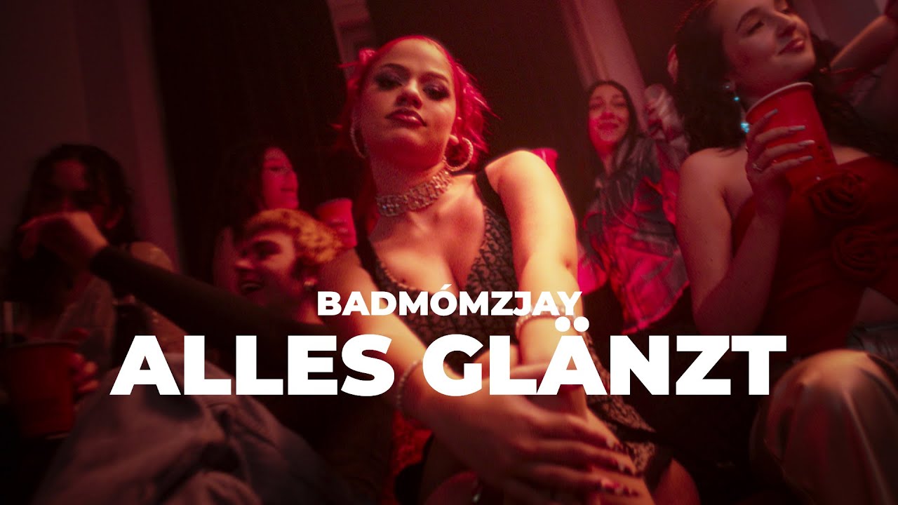 badmómzjay - ALLES GLÄNZT (prod. by Jumpa) [Official Video]