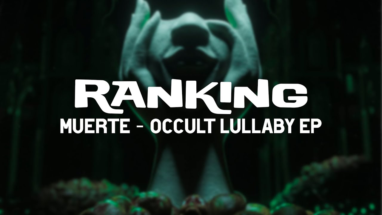 Ranking | MUERTE - Occult Lullaby EP | 7 tracks