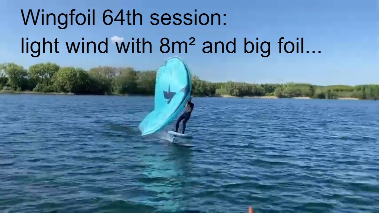 Wingfoil 64th session:  light wind with 8m² and big foil...