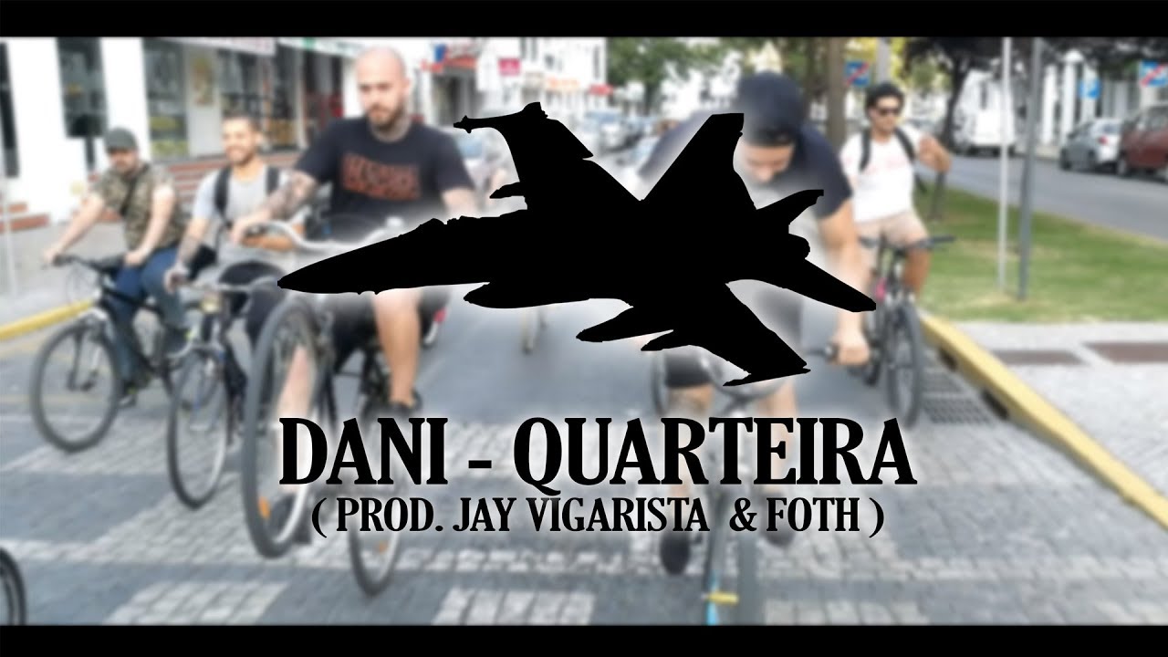 Dani - Quarteira ( Prod. Jay Vigarista & FOTH )