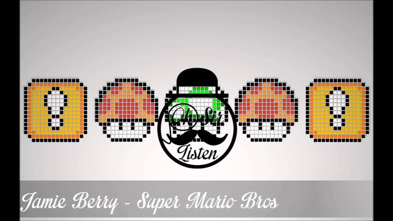 Jamie Berry - Super Mario bros (Electro-swing remix)