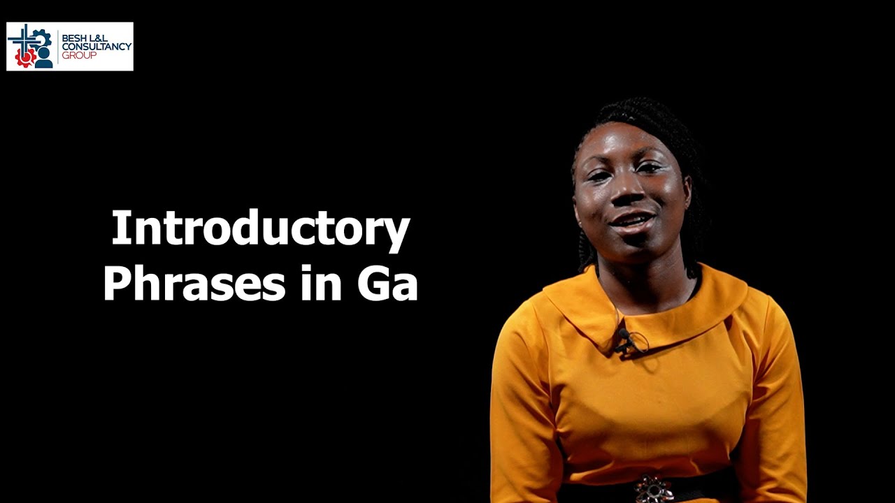 Introductory Phrases in Ga