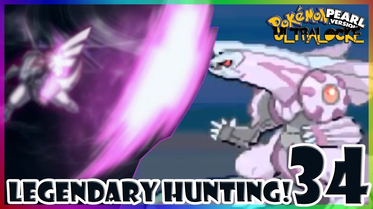 Pokemon Pearl Ultralocke! #34 [BONUS] - LEGENDARY HUNTING!