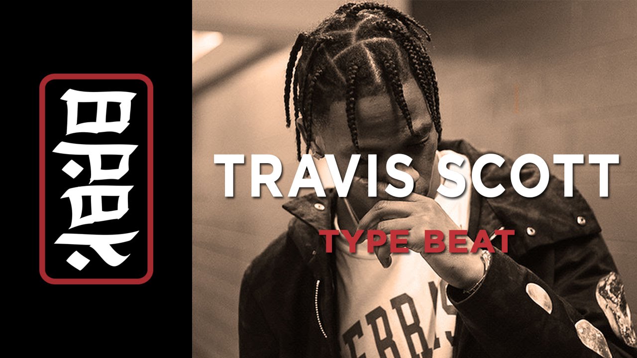 Travis Scott type beat 