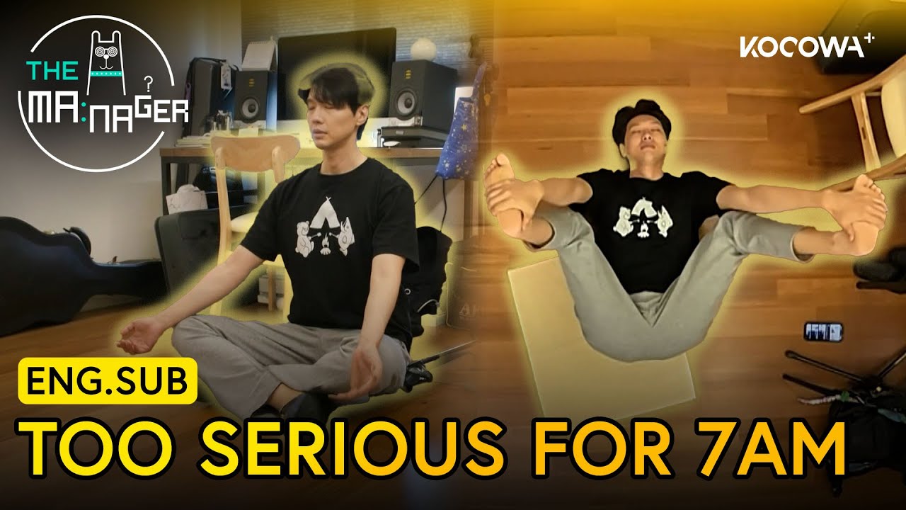 Ji Hyun Woo&rsquo;s Perfect Morning Routine! Meditation & Stretching 😂 | The Manager EP372 | KOCOWA+