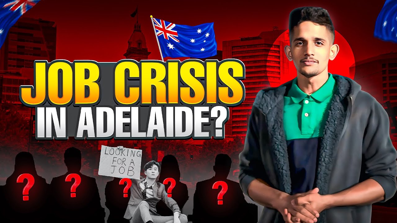 Job Situation in Adelaide 🇦🇺(April 2025) for International Students | What to do | By Sahil