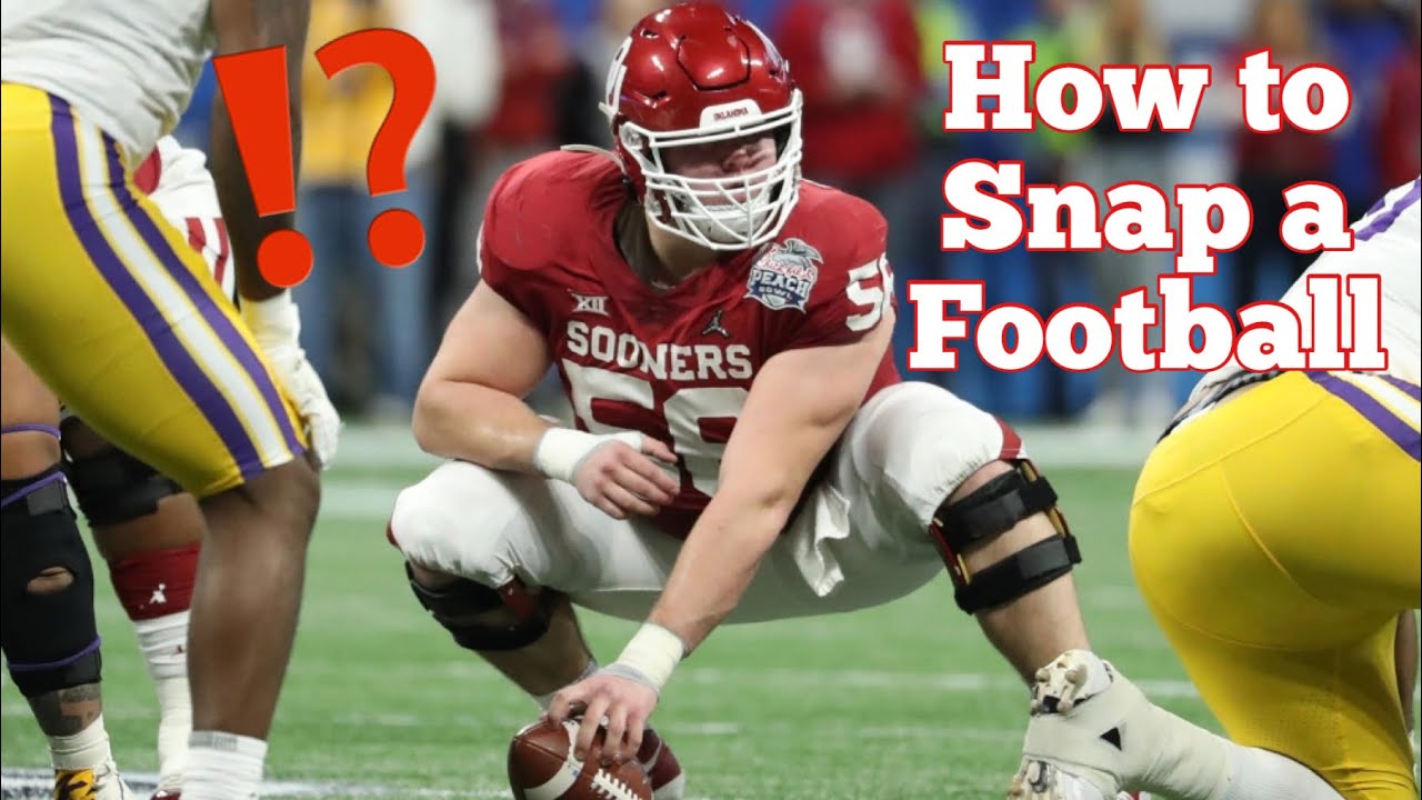 How To Snap a Football