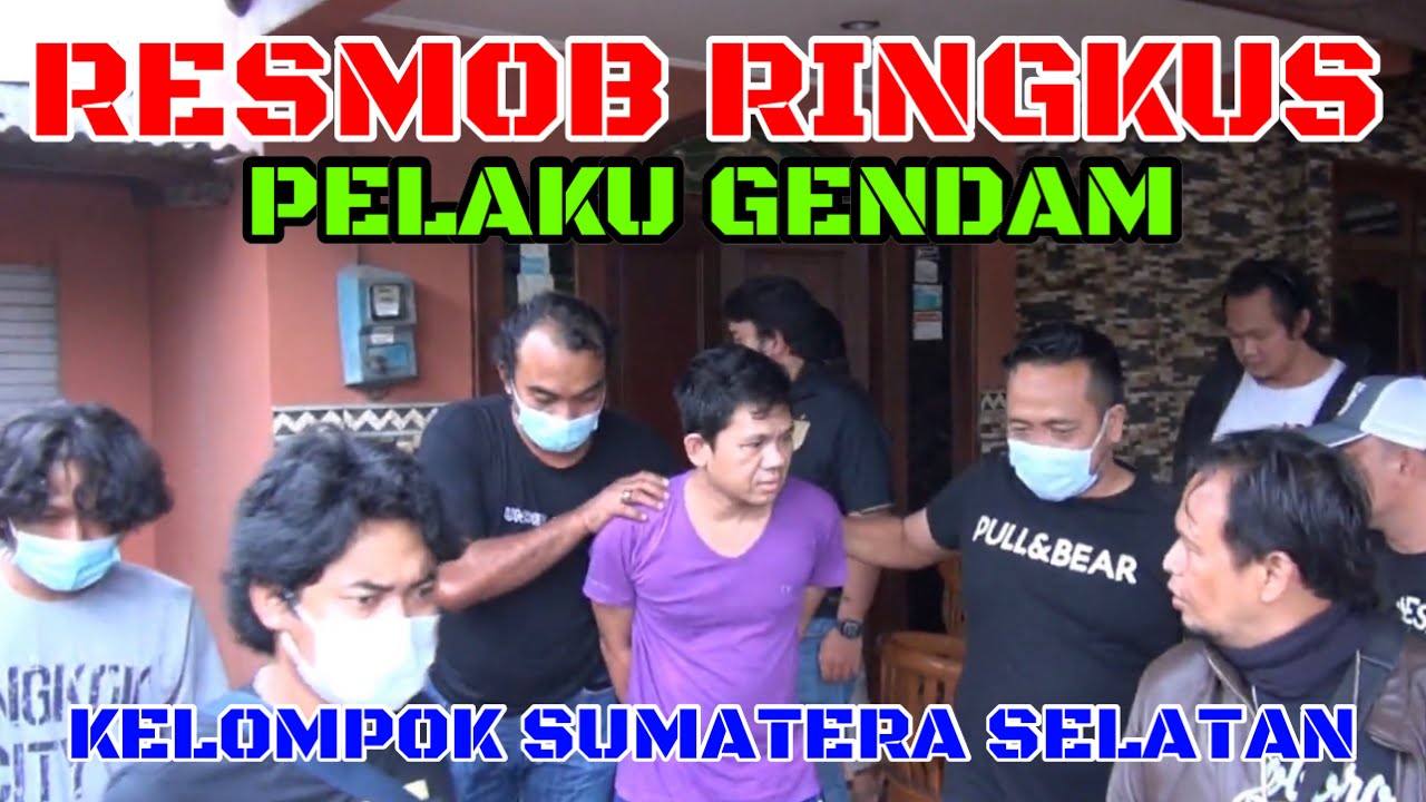 RESMOB RINGKUS PELAKU GENDAM, KELOMPOK SUMATERA SELATAN‼️