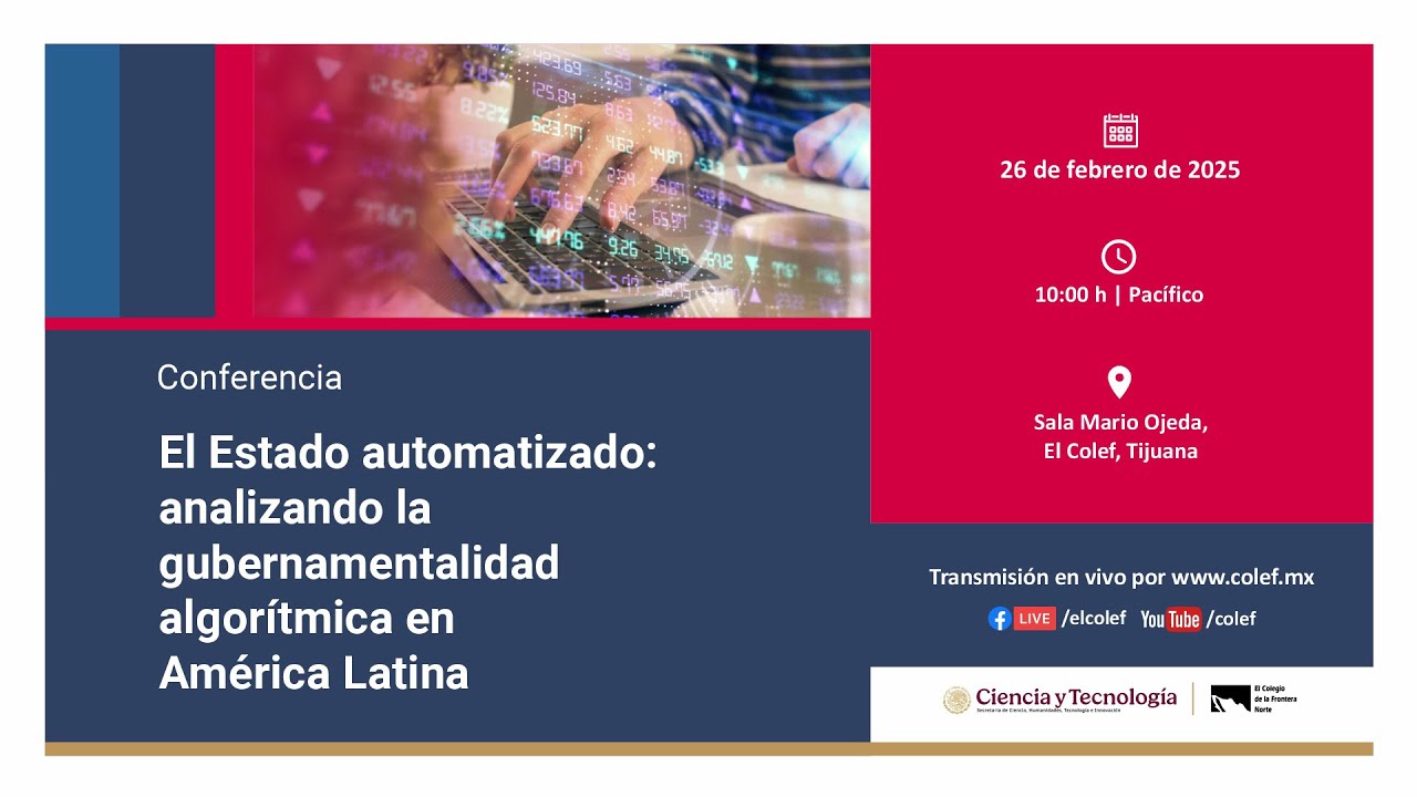Conferencia | El Estado automatizado: analizando la gubernamentalidad algor&iacute;tmica en Am&eacute;rica Latina.
