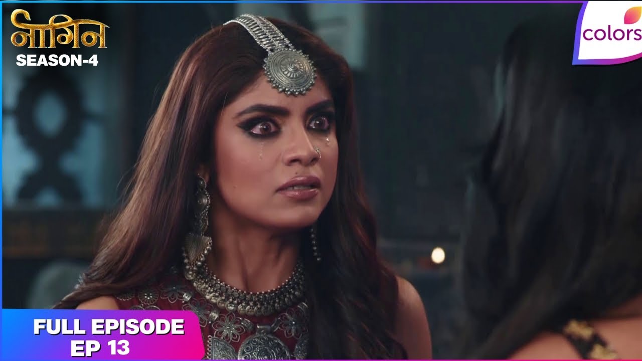 Naagin S4 | Full Episode Ep. 13 | Brinda to help Manyata! | Colors TV