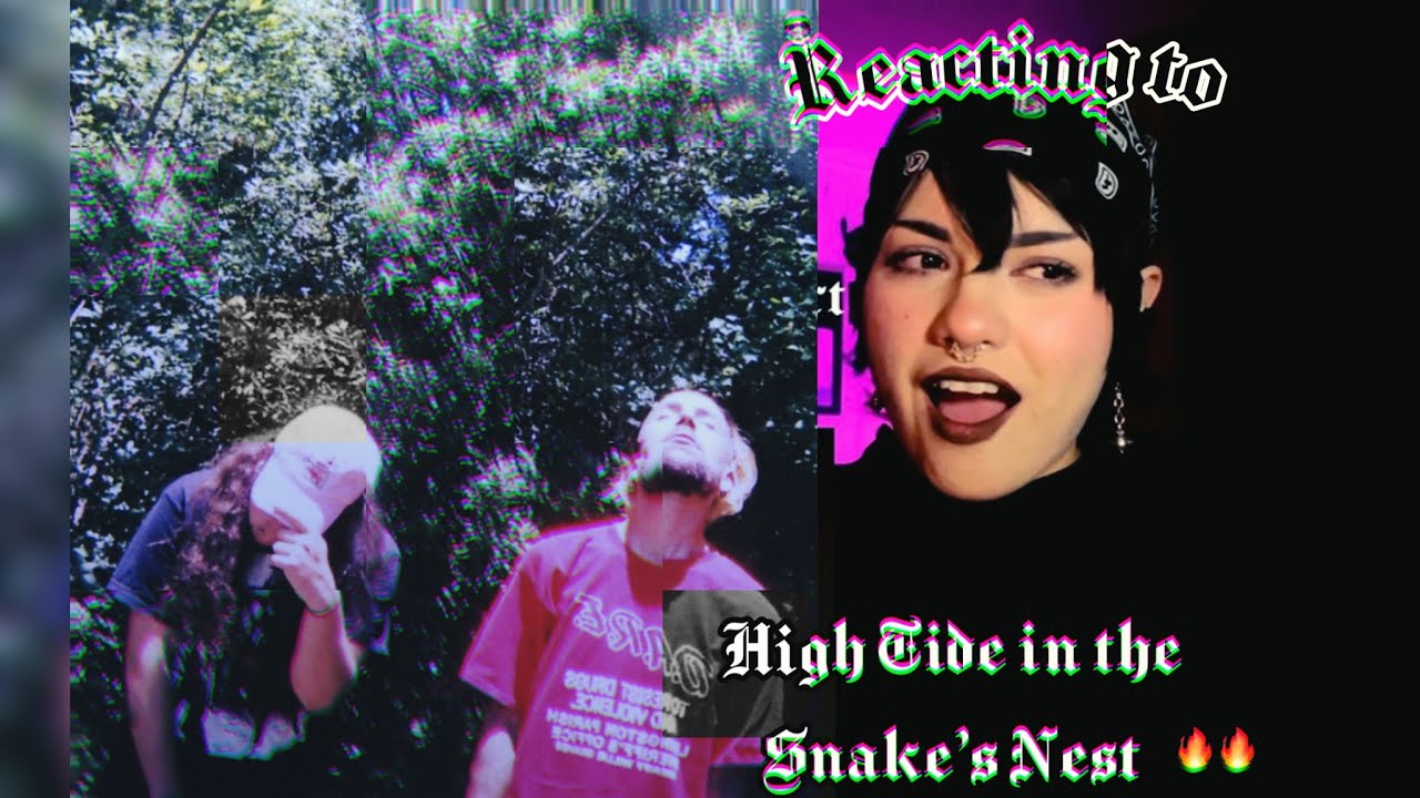 High Tide in the Snake&rsquo;s Nest- Album Reaction Video (FRIED AS A MF)🔥