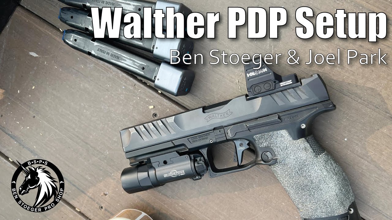 Walther PDP & PDP Match Steel Frame Setup with Joel Park & Ben Stoeger